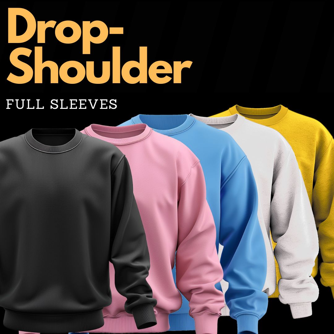 Drop Shoulder Full Sleeve